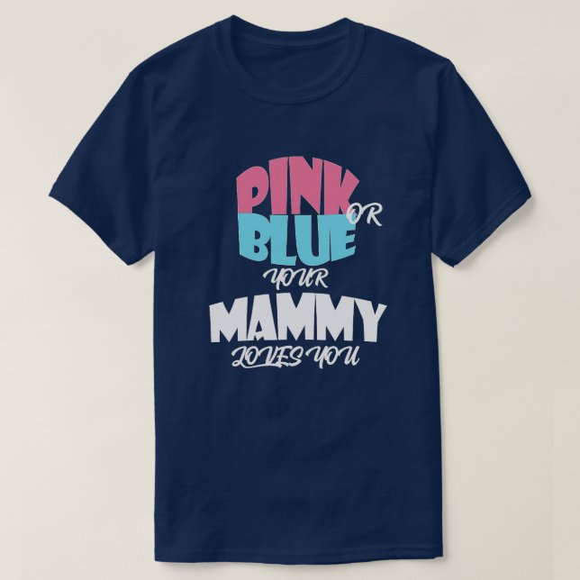 Bericht über das Geschlecht von Kindern für MAMMY  T-Shirt (Design vorne)