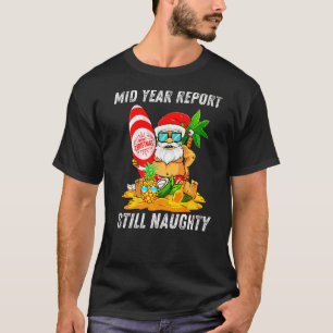 Bericht über das Halbjahr im Juli Sa noch immer sc T-Shirt