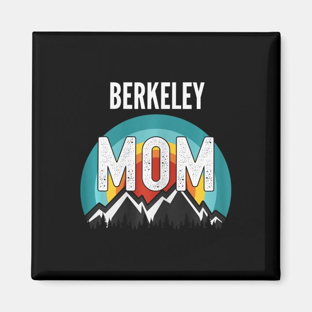 Berkeley Mama Mama Mama Mütter Day Magnet (Vorne)