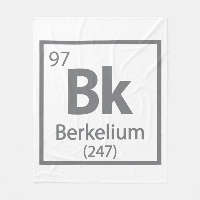 Berkelium - Berkeley Science Periodic Table Fleecedecke (Vorderseite)