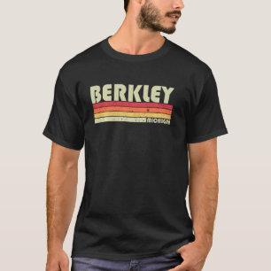 Berkley Mi Michigan Funny City Zuhause Roots Retro T-Shirt