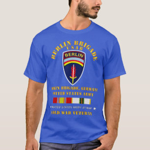 Berlin Brigade w COLD SERVICE RIBBONS T-Shirt