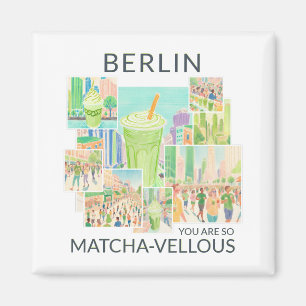 Berlin (deine Stadt), You Are So Matcha-vellous  Magnet