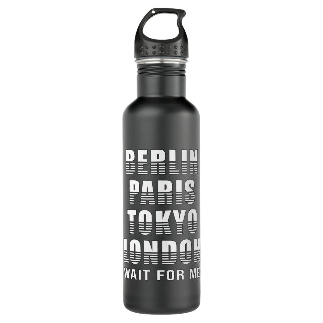 Berlin Paris Tokio London City Cities Funny Gift Edelstahlflasche (Vorderseite)