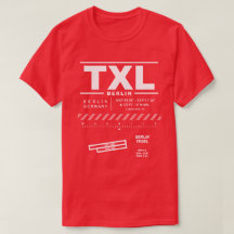 Berlin Tegel Airport TXL T - Shirt