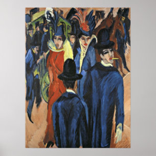 Berliner Straßenszene - Ernst Ludwig Kirchner, Poster