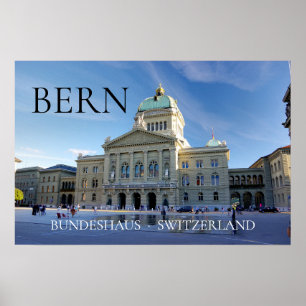 Bern Bundeshaus Bundeshaus Schweiz Poster