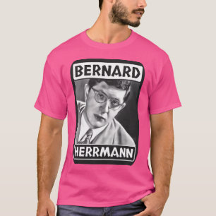Bernard Herrmann Film Composer Extraordinare T-Shirt
