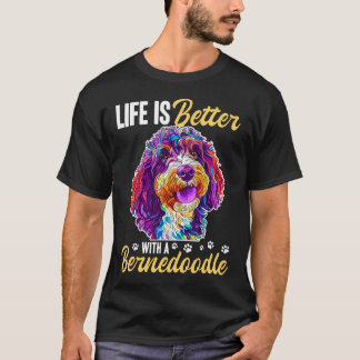 Bernedoodle-Hund ist das Leben mit einem Berned be T-Shirt