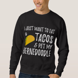 Bernedoodle Taco Lover Cinco de Mayo Dog Mama Sweatshirt