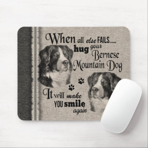 Berner Berghund, wenn alles versage Zitat Mousepad