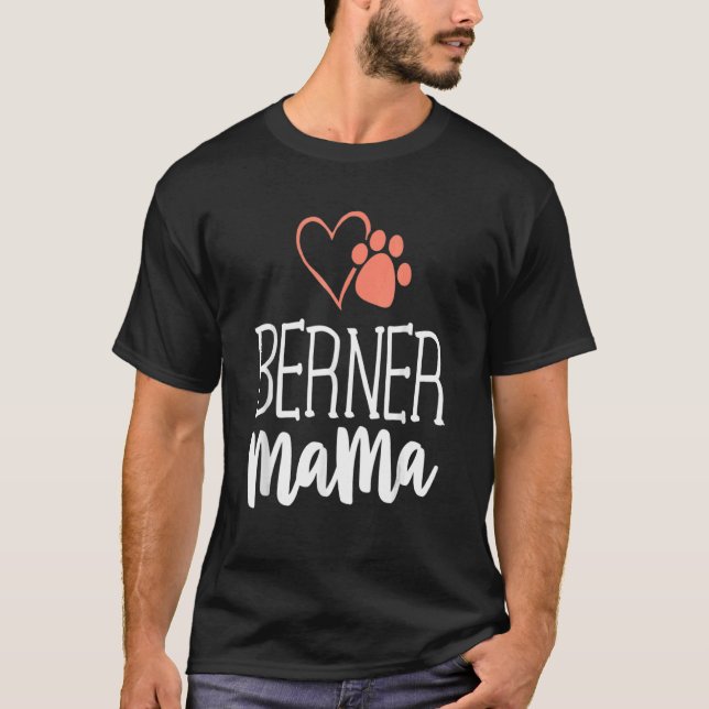 Berner Mama Bernese Mountain Hund Mama Mutter T-Shirt (Vorderseite)