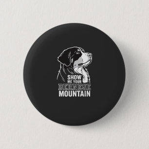 Berner Sennenhund Zeig mir deinen Button