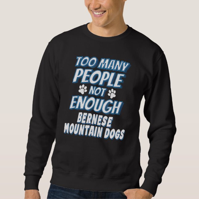 Bernese Mountain Breed Dog Owner Dog Sweatshirt (Vorderseite)