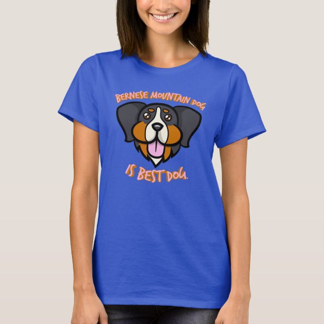 Bernese Mountain Dog ist der beste Hund T-Shirt (Vorderseite)