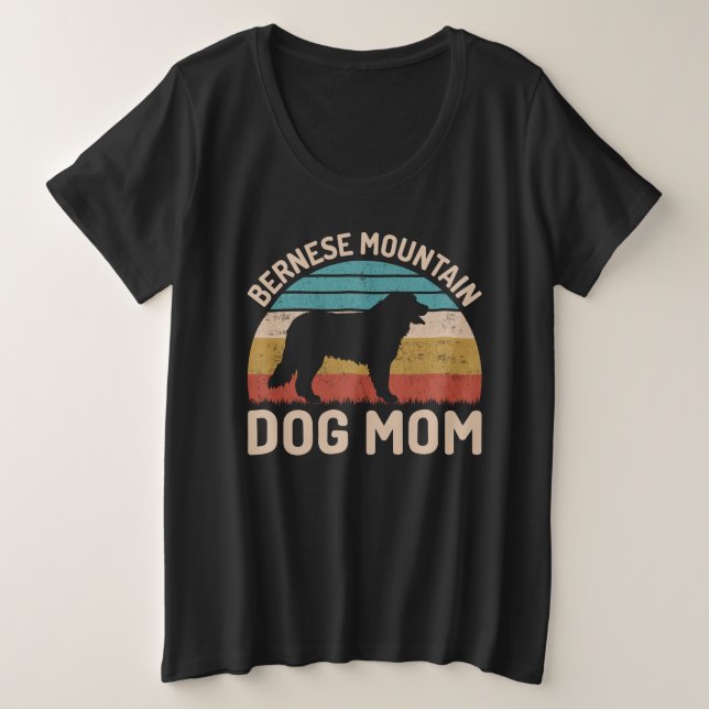 Bernese Mountain Dog Mama, Bernese Dog Mama Große Größe T-Shirt (Design vorne)