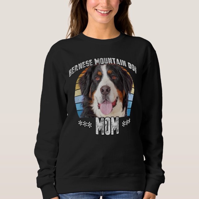 Bernese Mountain Dog Mom Mama Mothers Day Sweatshirt (Vorderseite)