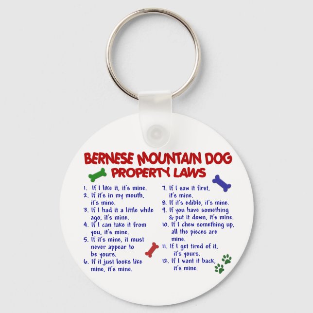 BERNESE MOUNTAIN DOG Property Laws 2 Schlüsselanhänger (Vorderseite)