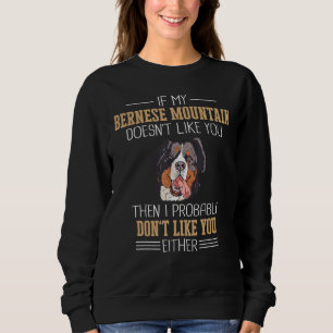 Bernese Mountain Hund Farm Hund Sweatshirt