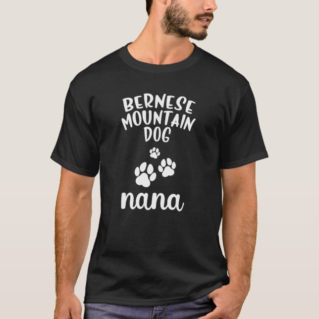 Bernese Mountain Nana Cute Dog Berner T-Shirt (Vorderseite)