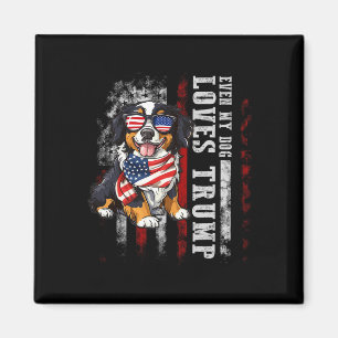 Bernese Mountain sogar meine Hunde Lieben Trump Fu Magnet