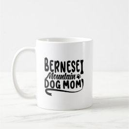 Bernese Puppy Mama, Bernese Dog Mother, Bernese Ma Kaffeetasse