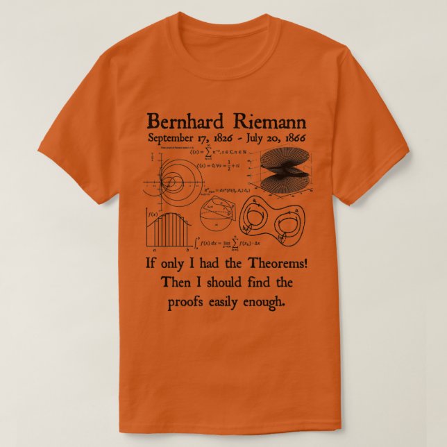 Bernhard Riemann Theorems beweist einfach genug Qu T-Shirt (Design vorne)