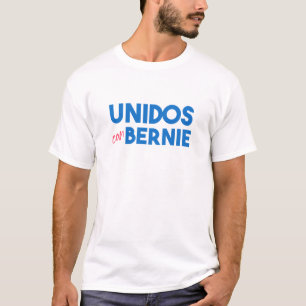 Bernie Sanders - Unidos Con Bernie T-Shirt