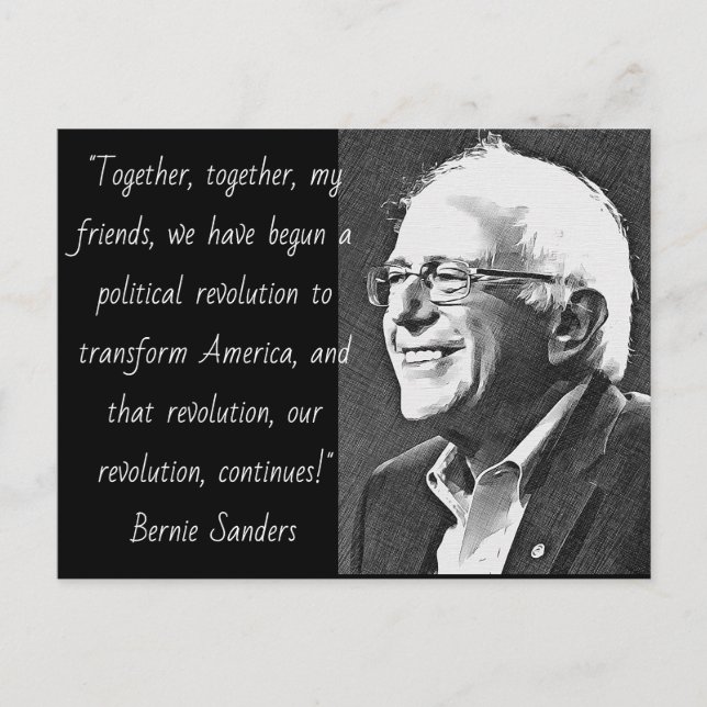 Bernie Sanders Zitat Politische Nostalgie Postkarte (Vorderseite)