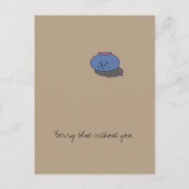 "Berry blue without you" Postkarte