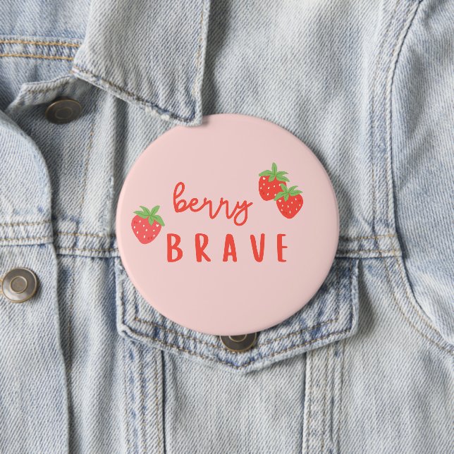 berry brave childhood cancer sick ill kids cute button (Beispiel)