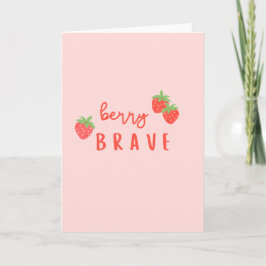 berry brave childhood cancer sick kids cute karte
