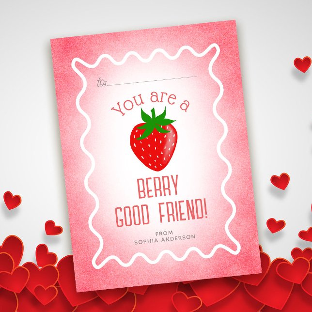 Berry Good Friend Strawberry Classroom Valentine Mitteilungskarte (Von Creator hochgeladen)