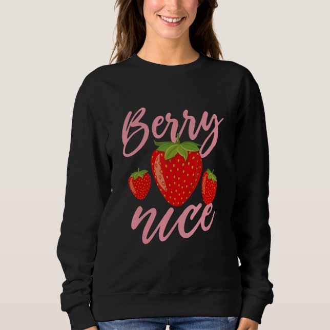 Berry Nice Strawberry Sweatshirt (Vorderseite)