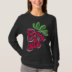 Berry Niedlich Strawberry Frucht Liebhaber der Fru T-Shirt