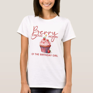 Berry stolze Mami Erdbeeren Cupcake 1. Geburtstag T-Shirt