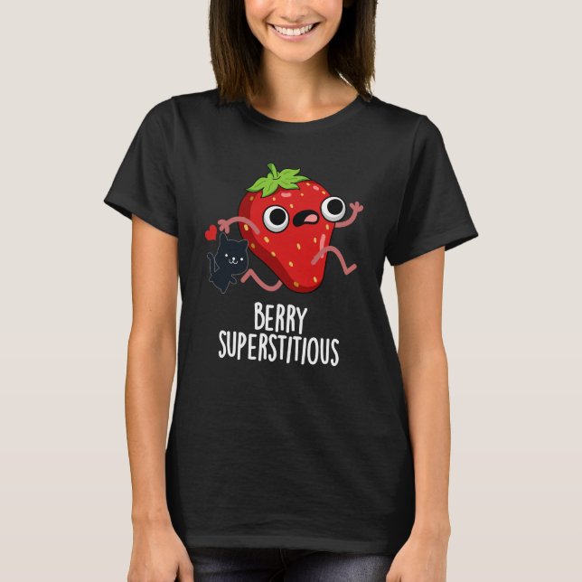 Berry Superstively Funny Frucht Pun Dark BG T-Shirt (Vorderseite)