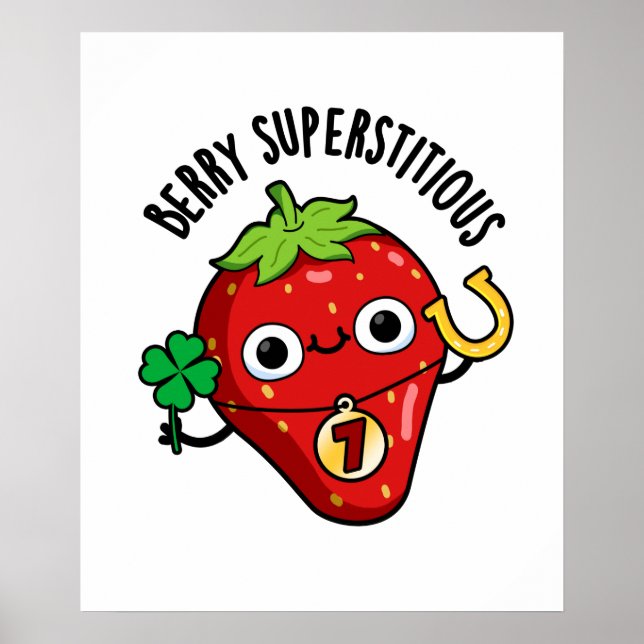 Berry Superstively Funny Strawberry Pub Poster (Vorne)