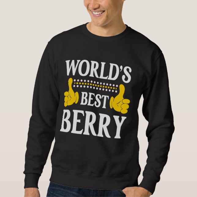 Berry Surname Funny Team Familie Nachname World's Sweatshirt (Vorderseite)