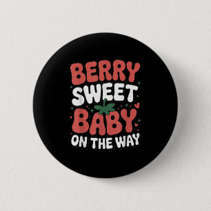 Berry Sweet Baby auf dem Weg Niedliche Erdbeerschw Button