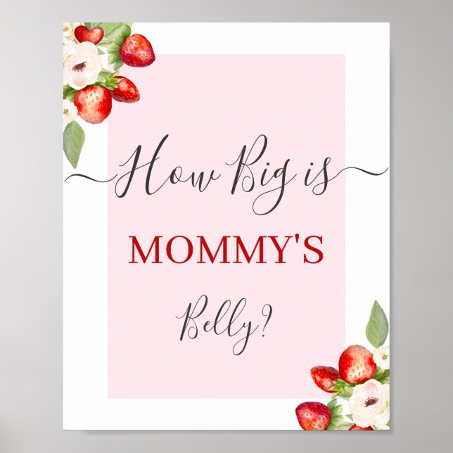Berry Sweet How Big is Mommy's Bauch-Zeichen Poster (Vorne)
