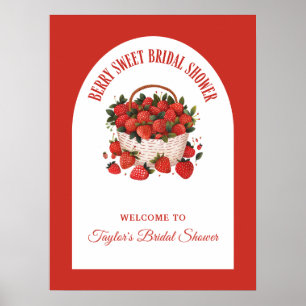 Berry Sweet Strawberry Brautparty Begrüßungszeiche Poster