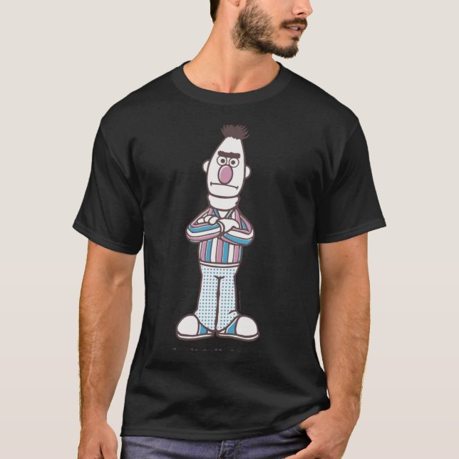 Bert, rede nicht mit mir T-Shirt (Vorderseite)