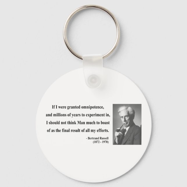 Bertrand Russell Quote 4b Schlüsselanhänger (Vorderseite)