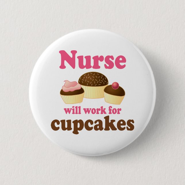 Beruf arbeitet für Kuchen-Krankenschwester Button (Vorderseite)