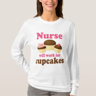 Beruf arbeitet für Kuchen-Krankenschwester T-Shirt