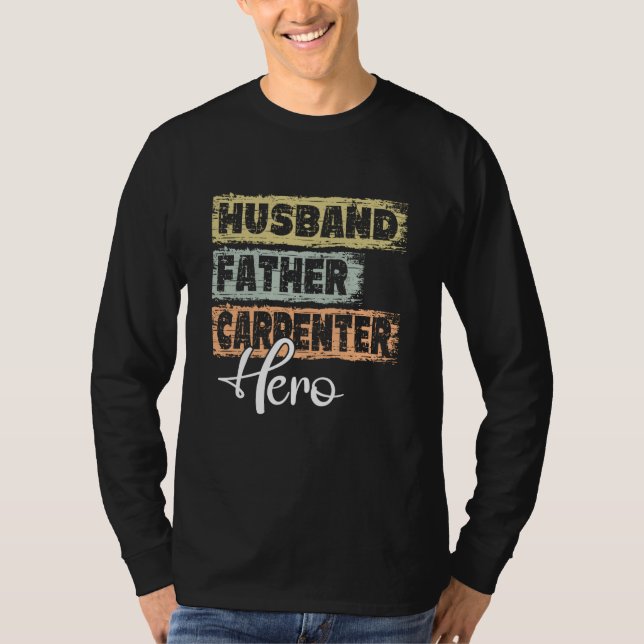 Beruf Daddy Held Vater Zimmermann  1 T-Shirt (Vorderseite)