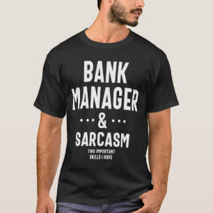 Beruf des Bankleiters - Beruf T-Shirt