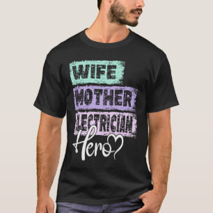 Beruf Mutter Held Mutter Elektriker 1 T-Shirt