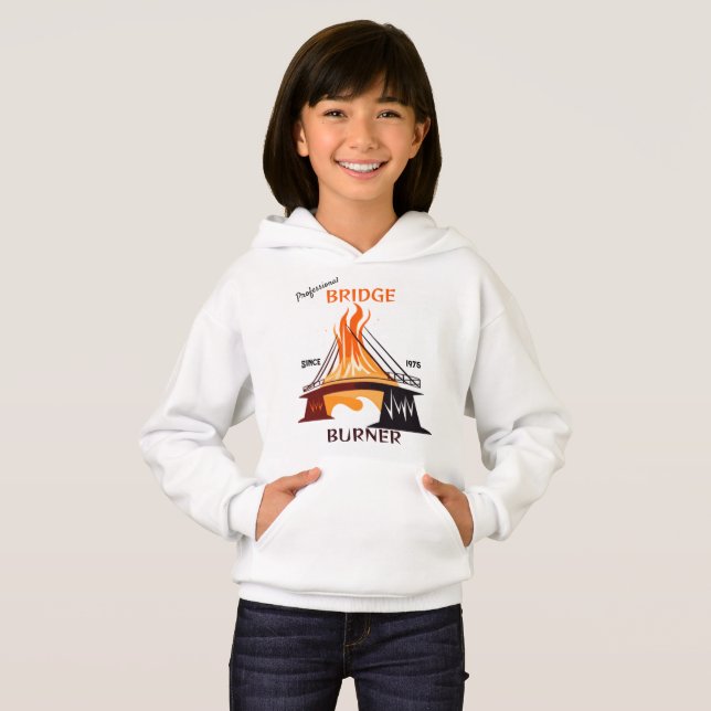 Beruflich Bridge Burner Hoodie (Vorne ganz)